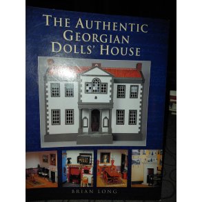 The authentic Georgien doll's house. Bog p� engelsk (brugt/lidt defekt)