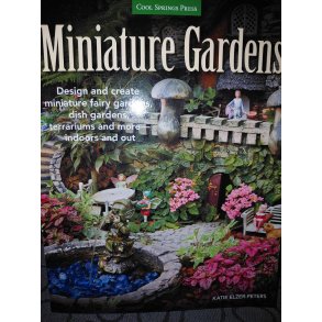 Miniature gardens. Bog p� engelsk (ny)